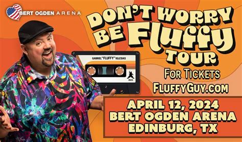 gabriel iglesias edinburg tx|Gabriel Iglesias: Don’t Worry Be Fluffy tickets in。